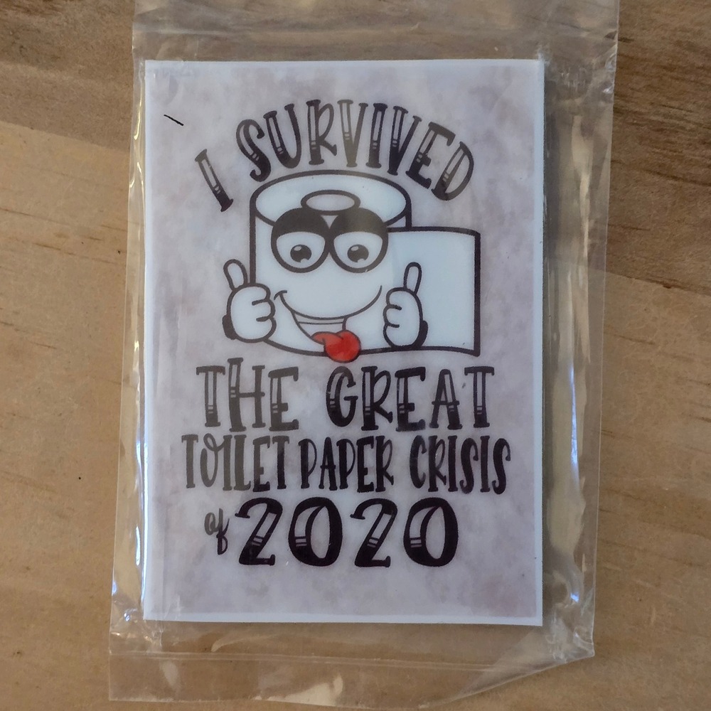 I Survived The Great Toilet Paper Crisis of 2020 Funny Novelty Fridge Magnet